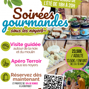 Cet été, profitez d&rsquo;une Soirée Gourmande sous les noyers !