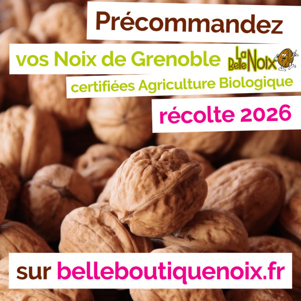 Précommandez vos noix bio 2026